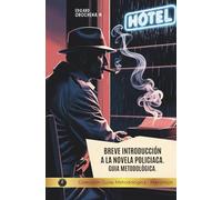 Breve Introducción a: La Novela Policiaca: Guía Metodológica