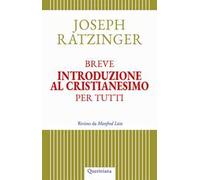 Breve introduzione al cristianesimo per tutti