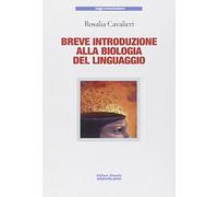 Breve introduzione alla biologia del linguaggio