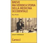 Breve ma veridica storia della medicina occidentale