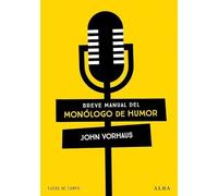 Breve manual del monólogo de humor - NUOVO