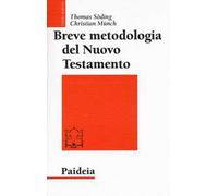 Breve metodologia del Nuovo Testamento