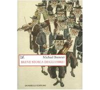 Breve storia degli ebrei - Brenner Michael