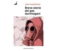 Breve storia dei gas lacrimogeni. Dai campi di battaglia della Prima guerra mondiale alle strade di oggi