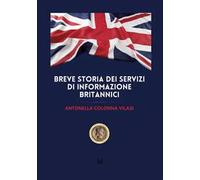 Breve storia dei servizi di informazione Britannici