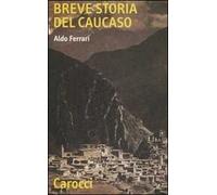 Breve storia del Caucaso
