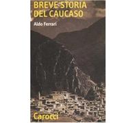 Breve storia del Caucaso