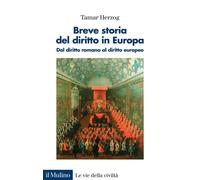 Libri Herzog Tamar - Breve Storia Del Diritto In Europa. Dal Diritto Romano Al D