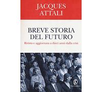 Breve storia del futuro