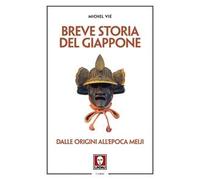 Breve storia del Giappone. Dalle origini all'epoca Meiji