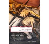 BREVE STORIA DEL MESSICO. DALL'ANTICHITA' AL DUEMILA - TEDESCHI S. (Curatore) -