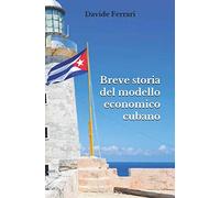 Breve storia del modello economico cubano