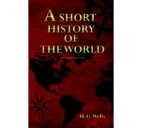 Breve storia del mondo: con illustrazioni originali