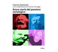 Breve storia del pensiero sociologico