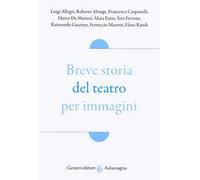 Breve storia del teatro per immagini