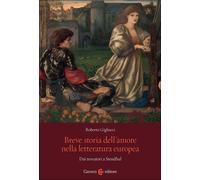 Breve storia dell’amore nella letteratura europea-Roberto Gigliucci