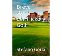 Breve storia dell’Hickory Golf