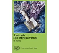 Breve storia della letteratura francese - 2023 - Einaudi