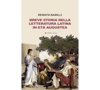 Breve storia della letteratura latina in età augustea