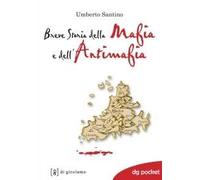 Breve storia della mafia e dell'antimafia