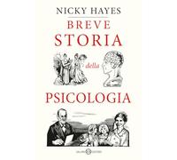 Breve storia della psicologia - Hayes Nicky