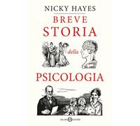 Breve storia della psicologia [Paperback] [Jan 24, 2025] Hayes, Nicky
