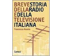 Breve storia della radio e della televisione italiana