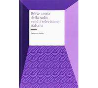 Breve storia della radio e della televisione italiana