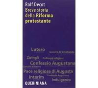 Breve storia della riforma protestante