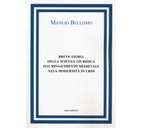 Breve storia della scienza giuridica dal Rinascimento medievale a