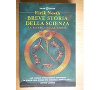Breve storia della scienza. La ricerca della verità