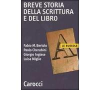 Breve storia della scrittura e del libro
