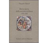 Breve storia della società siciliana (1790-1980)
