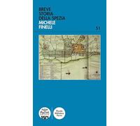 Breve storia della Spezia