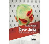 Breve storia dell'acconciatura