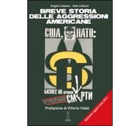 Breve storia delle aggressioni americane