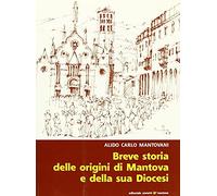 Breve storia delle origini di Mantova e della sua diocesi
