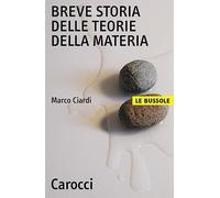 Breve storia delle teorie della materia