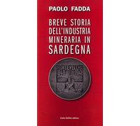 Breve storia dell'industria mineraria