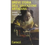 Breve storia di educazione artigiana