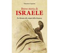 Breve storia di Israele. Da Abramo alle origini della diaspora