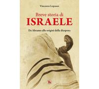 Breve storia di Israele. Da Abramo alle origini della diaspora [Paperback] [Jun