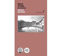 Breve storia di Lucca