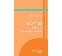 Breve storia di Mileto. Da Alessandro Magno all'epoca romana