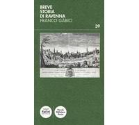 Breve storia di Ravenna