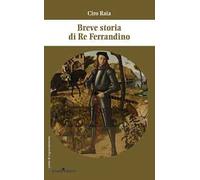 Breve storia di re Ferrandino