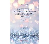 Breve storia di un giovane limite e del suo eterno infinito