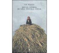 Breve storia di una piccola città