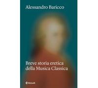 Breve storia eretica della Musica Classica