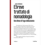 Breve trattato di nomadologia. Una linea di fuga deleuziana